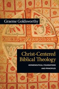 bokomslag Christ-Centered Biblical Theology