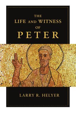 The Life and Witness of Peter 1