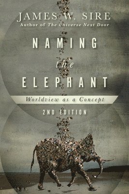Naming the Elephant  Worldview as a Concept 1