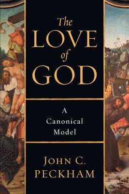 The Love of God  A Canonical Model 1