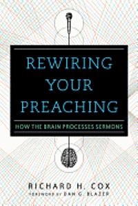 Rewiring Your Preaching 1