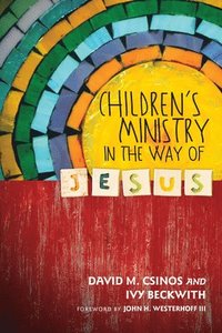 bokomslag Children`s Ministry in the Way of Jesus