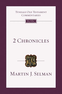 Martin J. Selman - 2 Chronicles, Häftad