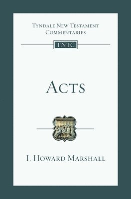 I. Howard Marshall, I Howard Marshall - Acts: An Introduction and Commentary Volume 5, Häftad