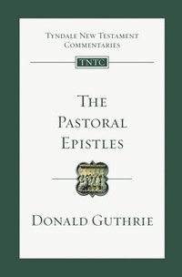 bokomslag The Pastoral Epistles: An Introduction and Commentary Volume 14