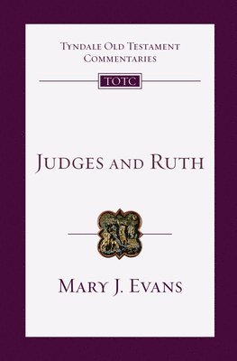 bokomslag Judges and Ruth: An Introduction and Commentary Volume 7
