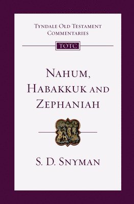 bokomslag Nahum, Habakkuk and Zephaniah: An Introduction and Commentary