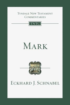 Mark: An Introduction and Commentary Volume 2 1