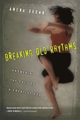 Breaking Old Rhythms 1