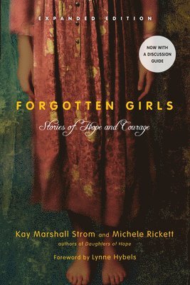 Forgotten Girls  Stories of Hope and Courage 1