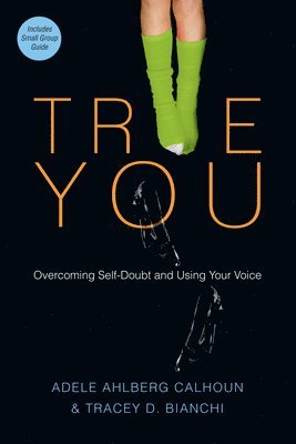 True You - Overcoming Self-Doubt and Using Your Voice 1