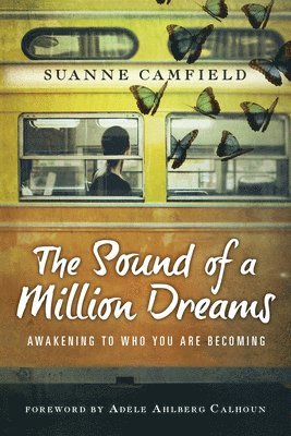 bokomslag Sound of a Million Dreams - Awakening to Who You Are Becoming