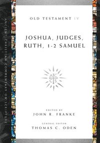 bokomslag Joshua, Judges, Ruth, 12 Samuel