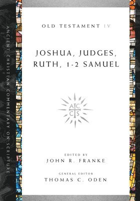 Joshua, Judges, Ruth, 12 Samuel 1