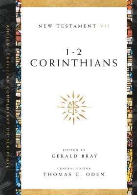 Gerald L. Bray, Thomas C. Oden, Gerald L. Bray, Thomas C. Oden, Gerald Bray, Thomas C Oden, Gerald L Bray - 1–2 Corinthians, Häftad