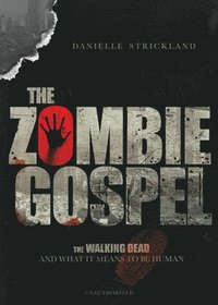 bokomslag The Zombie Gospel