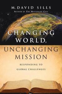 Changing World  Unchanging Mission 1