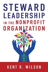 bokomslag Steward Leadership in the Nonprofit Organization