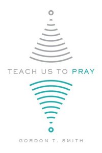 bokomslag Teach Us to Pray