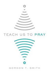 bokomslag Teach Us to Pray