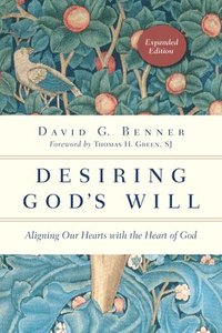 bokomslag Desiring God`s Will - Aligning Our Hearts with the Heart of God