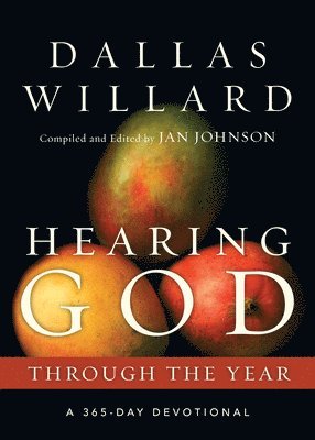 Dallas Willard - Hearing God Through the Year: A 365-Day Devotional, Häftad