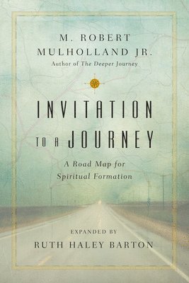 bokomslag Invitation to a Journey  A Road Map for Spiritual Formation