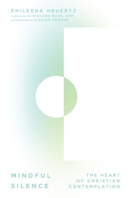 Mindful Silence – The Heart of Christian Contemplation