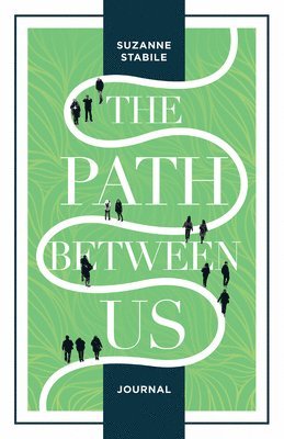 The Path Between Us Journal 1