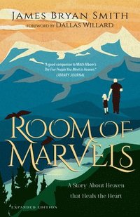 bokomslag Room of Marvels - A Story About Heaven that Heals the Heart