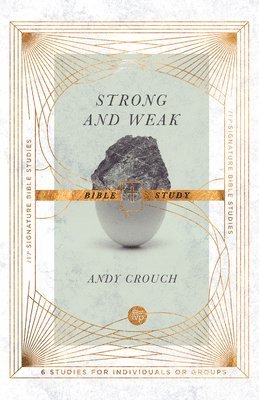 Andy Crouch, Jan Johnson - Strong and Weak Bible Study, Häftad