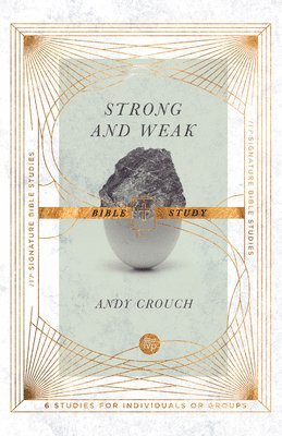 Strong and Weak Bible Study 1