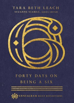 Forty Days on Being a Six 1
