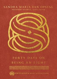 bokomslag Forty Days on Being an Eight