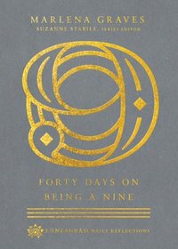 bokomslag Forty Days on Being a Nine