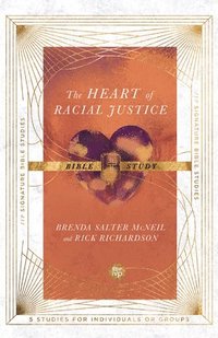 bokomslag The Heart of Racial Justice Bible Study