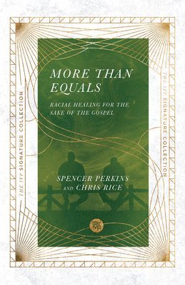 bokomslag More Than Equals - Racial Healing for the Sake of the Gospel