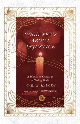 bokomslag Good News About Injustice - A Witness of Courage in a Hurting World