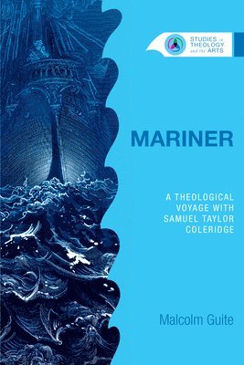 Malcolm Guite - Mariner, Häftad