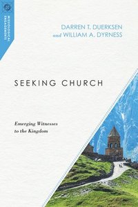 bokomslag Seeking Church  Emerging Witnesses to the Kingdom