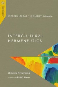 bokomslag Intercultural Theology, Volume One