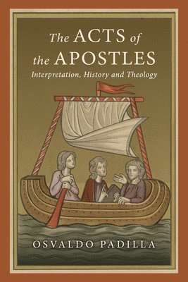 Osvaldo Padilla - Acts of the Apostles, Häftad