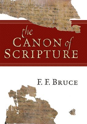 The Canon of Scripture 1