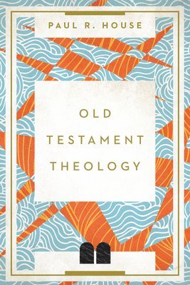 bokomslag Old Testament Theology