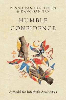 bokomslag Humble Confidence - A Model for Interfaith Apologetics