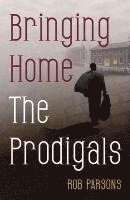 bokomslag Bringing Home the Prodigals