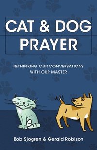 bokomslag Cat & Dog Prayer