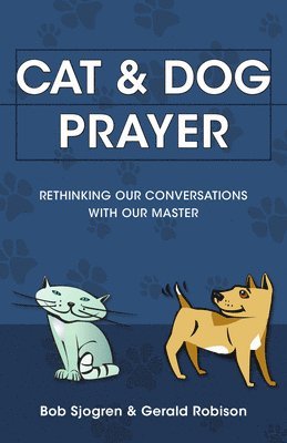 Cat & Dog Prayer 1