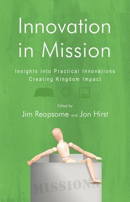 James W. Reapsome, Jon Hirst - Innovation in Mission, Häftad