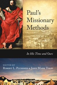 bokomslag Paul's Missionary Methods: In His Time and Ours